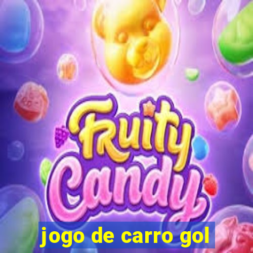 jogo de carro gol